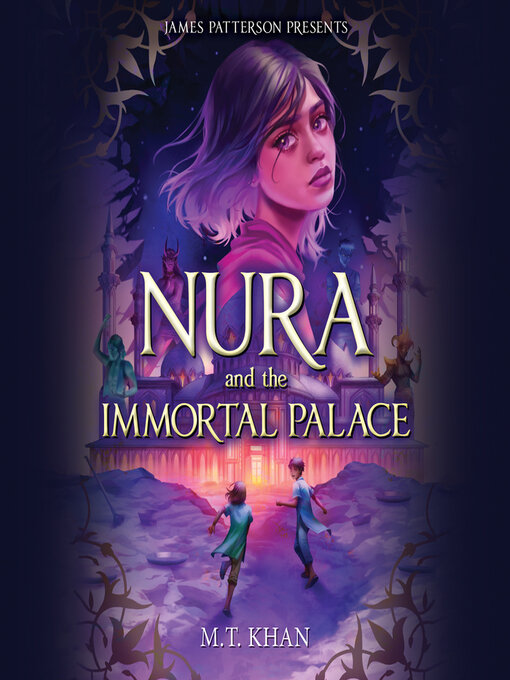Title details for Nura and the Immortal Palace by M. T. Khan - Available